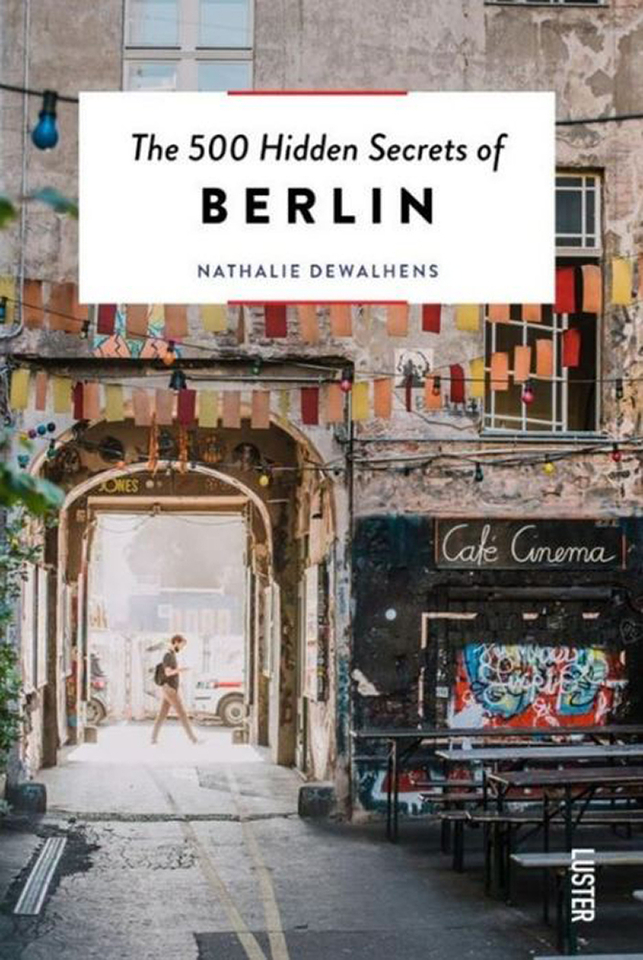 The 500 Hidden Secrets of Berlin Luster