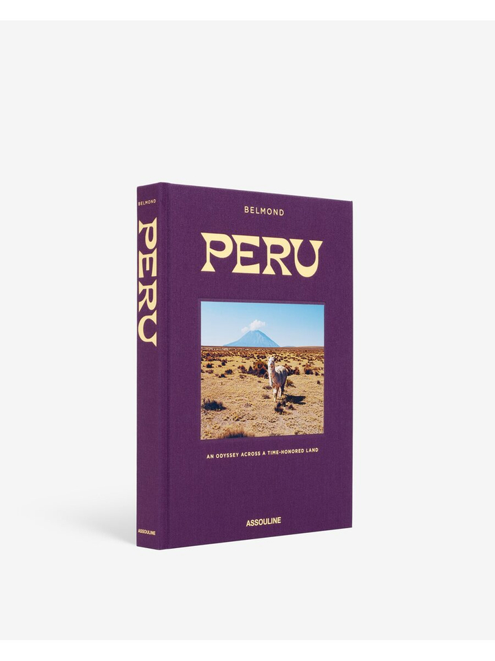 Peru, An Odusseu Across A Time-Honored Land Assouline